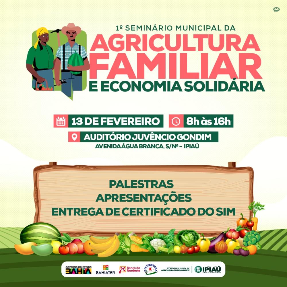 Vem aí o 1º Seminário da Agricultura Familiar e Economia Solidária 