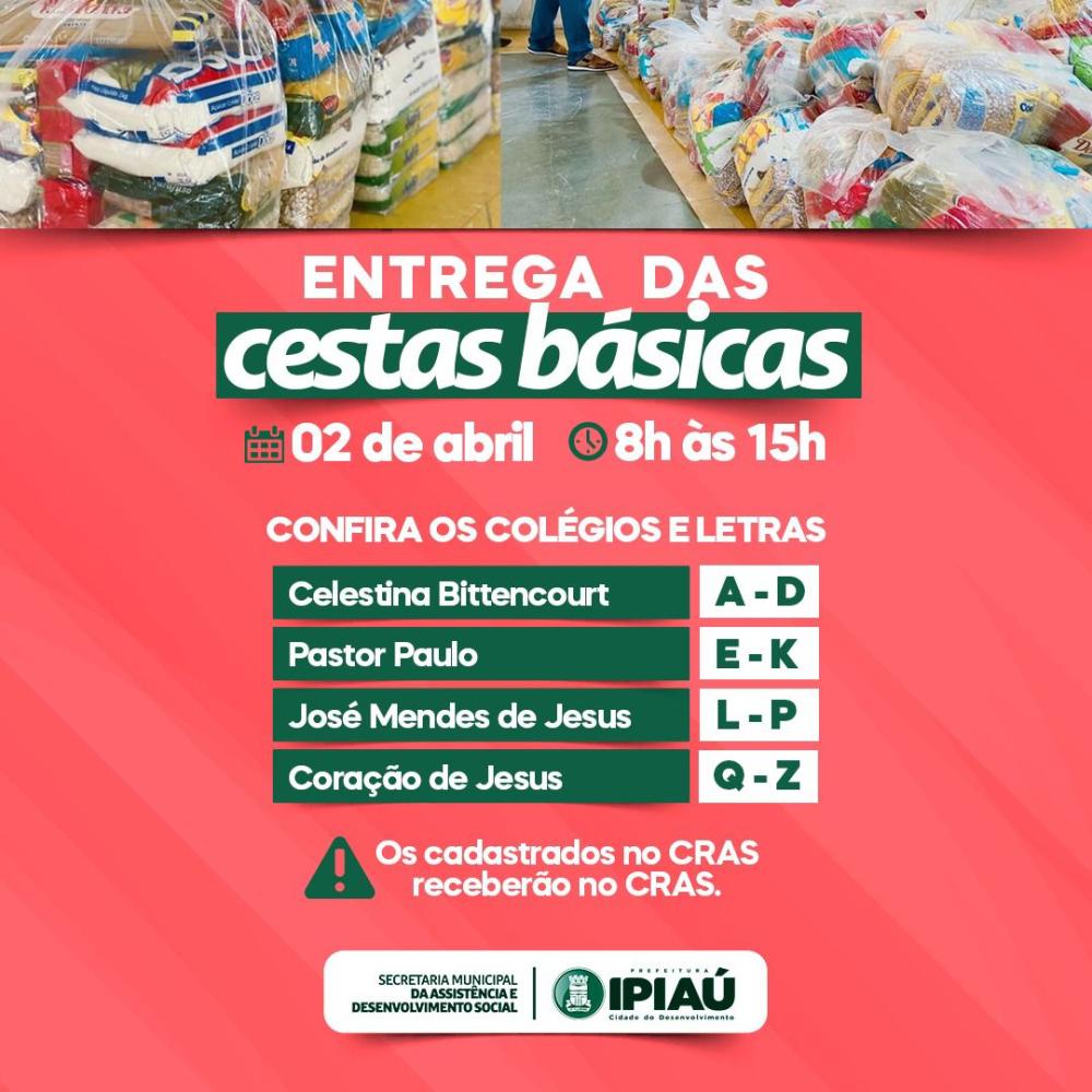 Atenção para a entrega das Cestas Básicas 