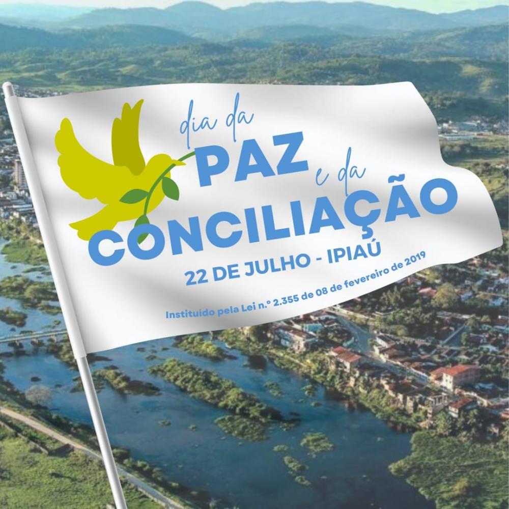 Dia Municipal da Paz e da Conciliação em Ipiaú 
