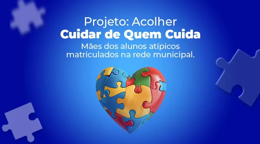 Prefeitura de Ipiaú promove encontro especial com mães atípicas da rede municipal de ensino