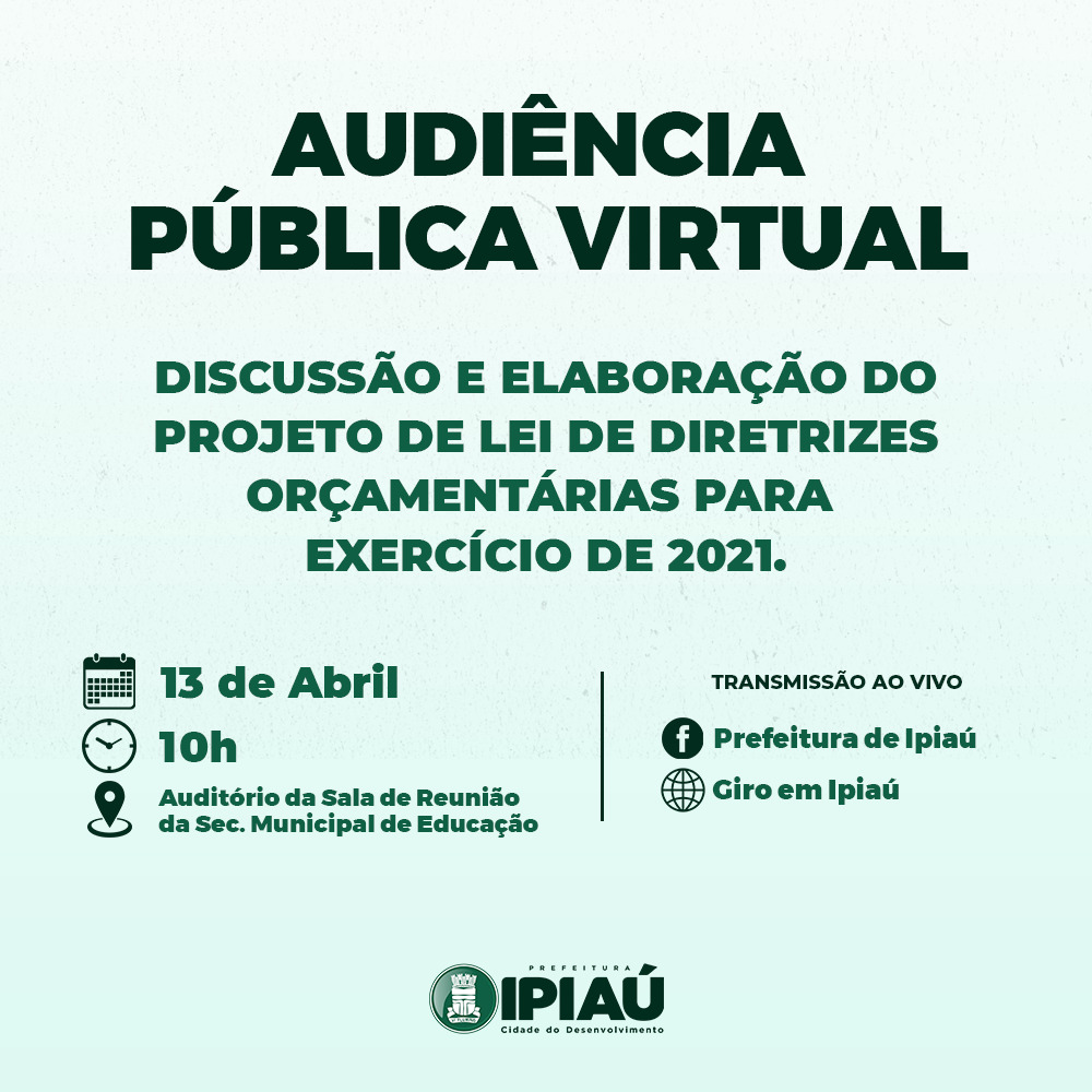AUDIÊNCIA PÚBLICA IRÁ DISCUTIR PROJETO DE LEI E DIRETRIZES ORÇAMENTÁRIAS